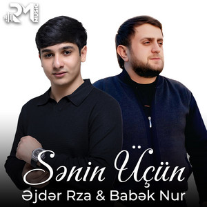 Əjdər Rza & Babək Nur - Sənin Üçün