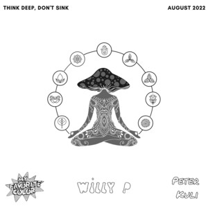 Think Deep, Don't Sink by Willy P, Peter Kuli, My Favorite Color