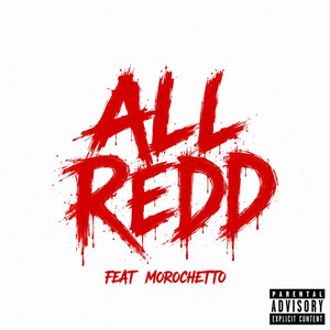 ALL REDD - Remix by Kidking, MOROCHETTO