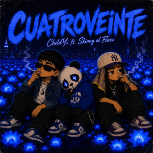 Cuatroveinte by ChildYi, Skinny el Flaco, Just Flow