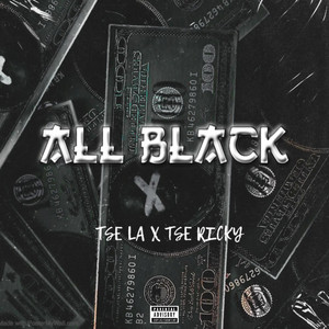All Black by TSE LA, TSE Ricky