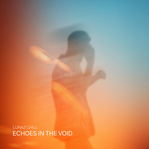 Echoes In The Void by Lunaz Chill, EL V.