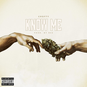 Know Me by Crofty
