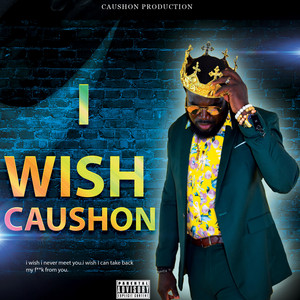 Caushon - I Wish