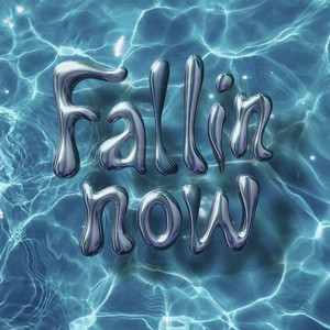 Fallin' now