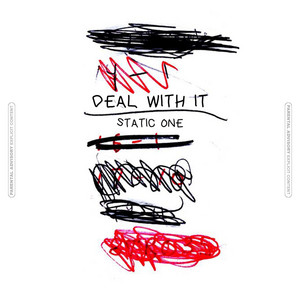 Deal With It by Static One