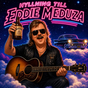 Hyllning till Eddie Meduza by Tjuren på dal