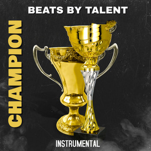 Beats by Talent - Champion (Instrumental)