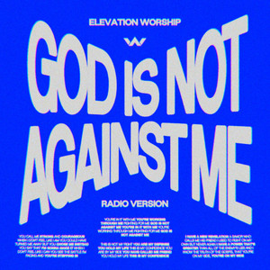 God Is Not Against Me album cover