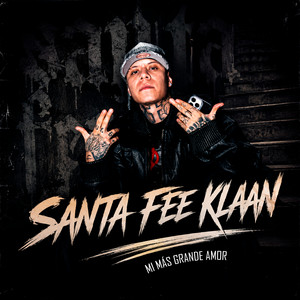 Mi Más Grande Amor by SANTA FEE KLAAN