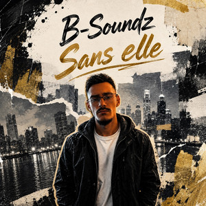 Sans elle by B-Soundz