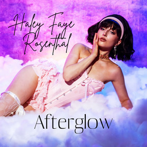 Afterglow by Haley Faye Rosenthal