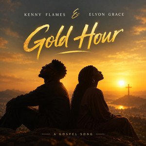 Golden hour by Elyon Grace, Kenny flames