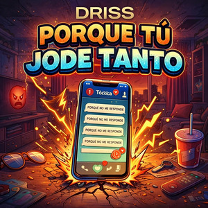 Por que tu jode' tanto by Driss MC Album Cover