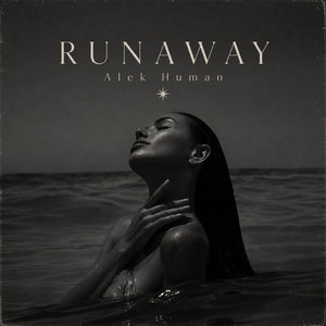 RUNAWAY by Alek Human