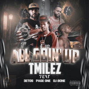 All Goin Up (Brazil Edition) by TMilezNdaBuildin, Vulgo Erry 3ETOS, Dj Bone, Page One