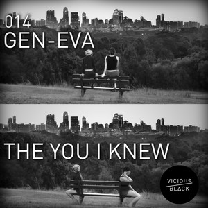 The You I Knew - Retza Remix by GEN-EVA, Retza