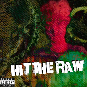 HIT THE RAW by yk josh