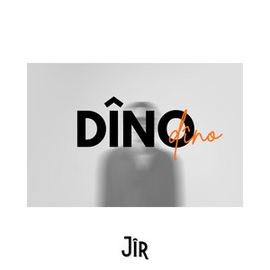 Dîno by Jîr