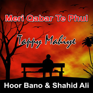 Meri Qabar Te Phul (Duet)
