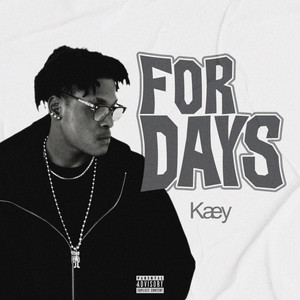 For Days by Kæy