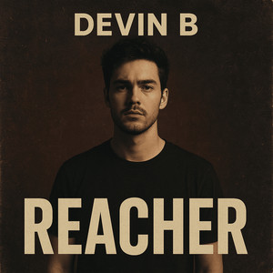 Reacher by DEVIN B