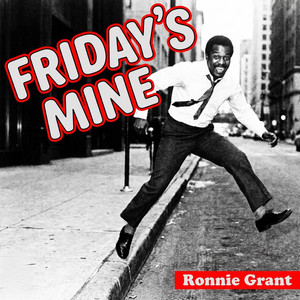 Friday's Mine by Ronnie Grant