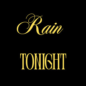 Rain Tonight by neegan5