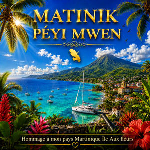 Matinik Péyi Mwen by LAUNIE KLOD