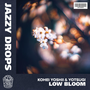 Low Bloom by KOHEI YOSHII, Yotsugi