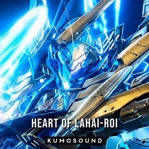 Heart of Lahai-roi (Female Ver.) by KUMOSOUND