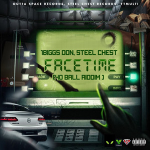 Face Time by 1Biggs Don, Steel Chest