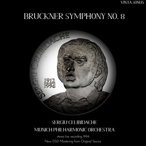 Celibidache Conducts Bruckner Symphony No. 8 - 1994 stereo live