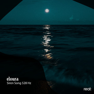 Siren Song 528 Hz by eloura