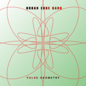 Pulse Geometry by Urban Edge Gang