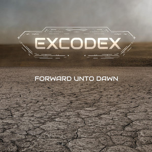Forward Unto Dawn by Excodex