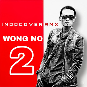 Wong Nomer 2 - Acoustic by INDOCOVER RMX