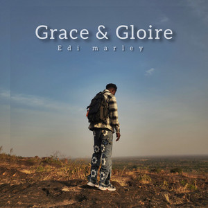 Edi Marley - Grace et Gloire