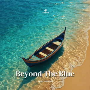 Beyond The Blue by Taoufik