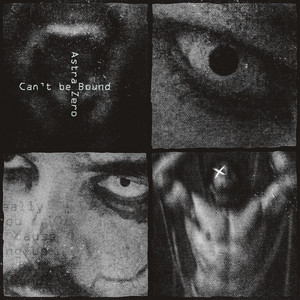 Can't be Bound by Astra Zero