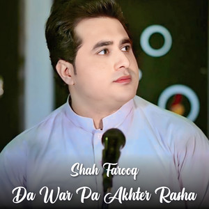 Shah Farooq - Da War Pa Akhter Rasha