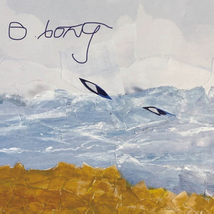 O. Bong by the band apart