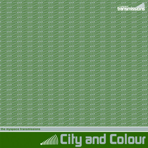 The MySpace Transmissions - EP by City and Colour | Spotify
