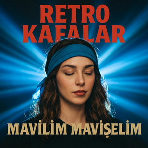 Mavilim Mavişelim