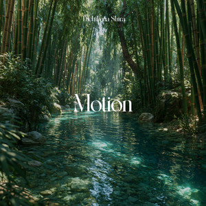 Motion - Water Sounds Version by Tachibana Shira