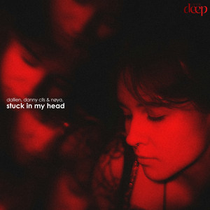 Stuck In My Head by Dallien, Danny CLLS, nøya.