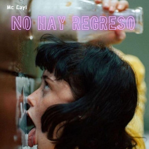 No Hay Regreso by Mc Cayl