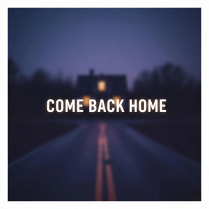 Come Back Home