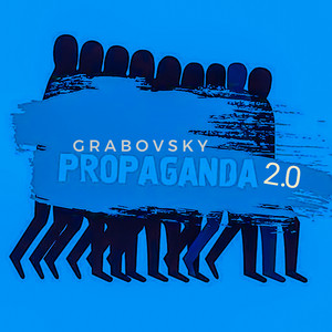G R A B O V S K Y — Propaganda 2.0