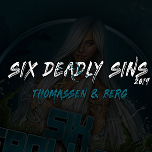 Six Deadly Sins 2019 by Thomassen & Berg